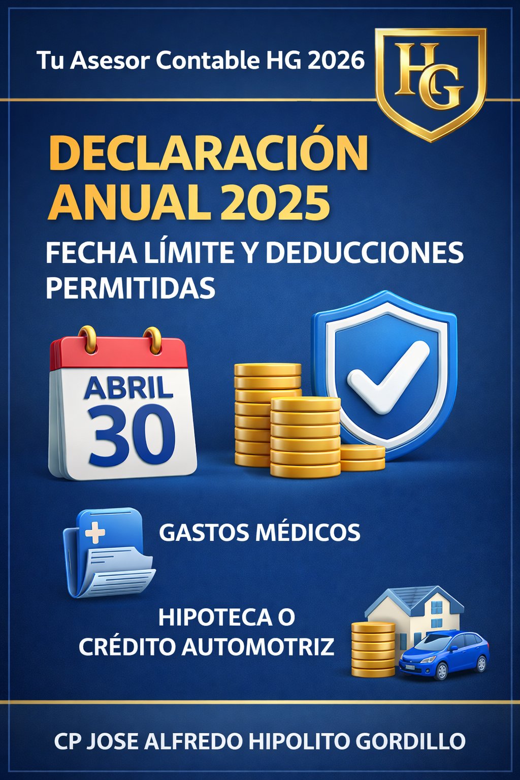 Declaración Anual 2025 — Fecha Límite y Deducciones Permitidas
